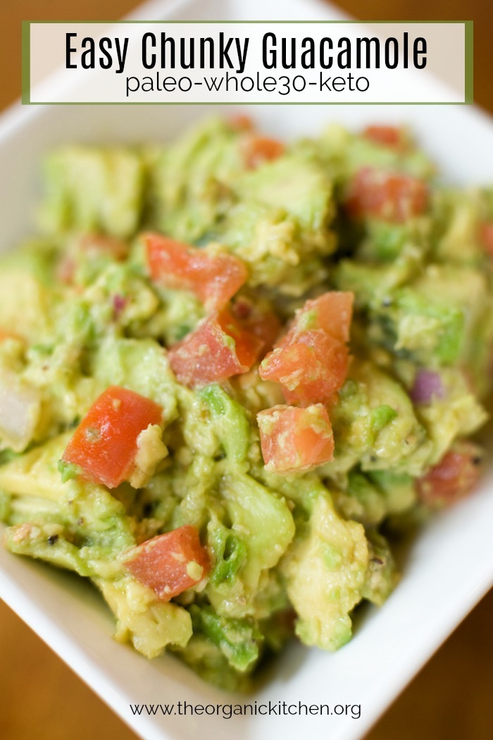 Easy Chunky Guacamole #guacamole #whole30 #paleo #keto