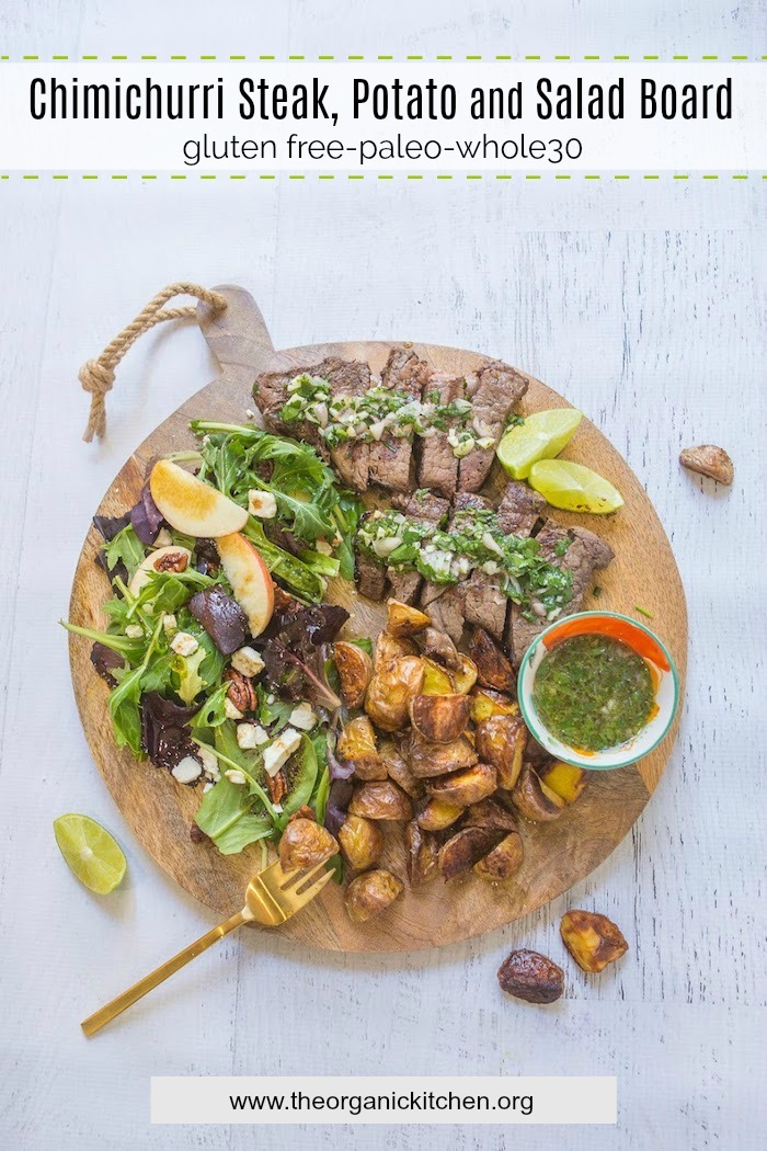 Chimichurri Steak, Potato and Salad Board #chimichurristeak #paleo #whole30 #roastedpotatoes