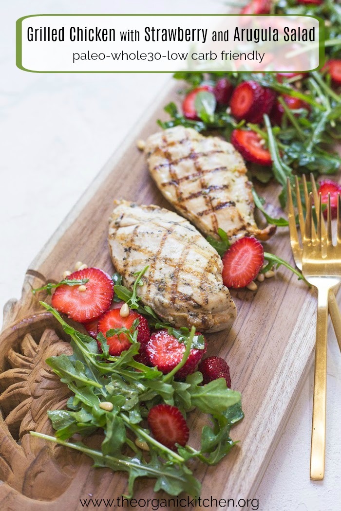 Grilled Chicken with Strawberry and Arugula Salad! #grilledchicken #strawberrysalad #paleo #whole30 #recipesfortwo